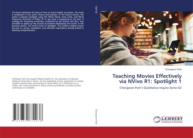 Teaching Movies Effectively via NVivo R1: Spotlight 1: Chongwon Park’s Qualitative Inquiry Series 62 - Image 1