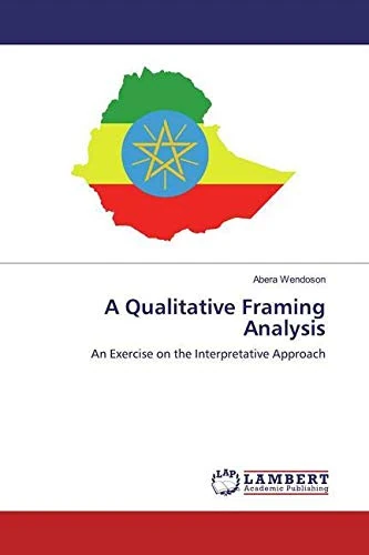 A Qualitative Framing Analysis: An Exercise on the Interpretative Approach
