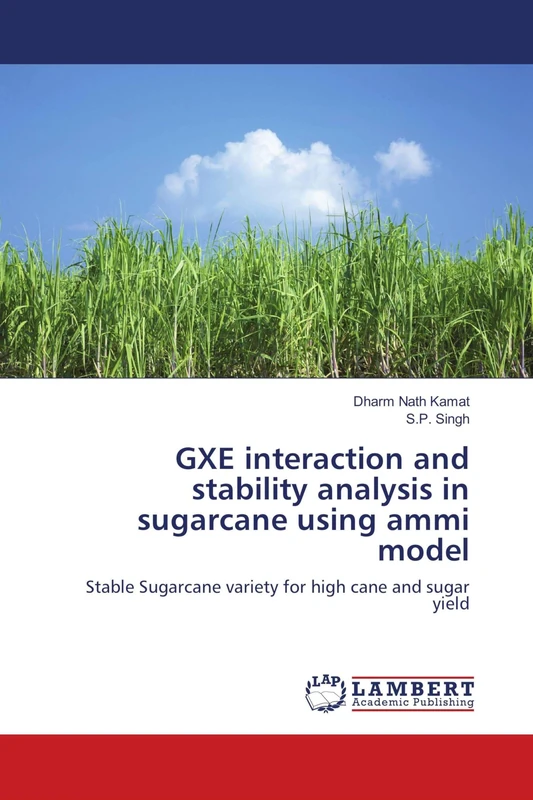 GXE interaction and stability analysis in sugarcane using ammi model: Stable Sugarcane variety for high cane and sugar yield