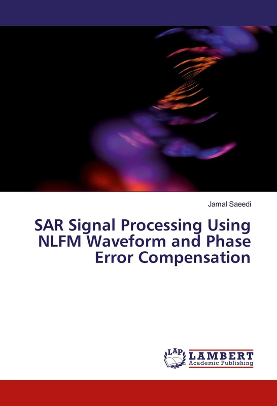 SAR Signal Processing Using NLFM Waveform and Phase Error Compensation - Image 1