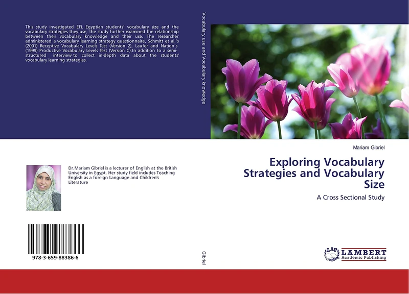 Exploring Vocabulary Strategies and Vocabulary Size: A Cross Sectional Study