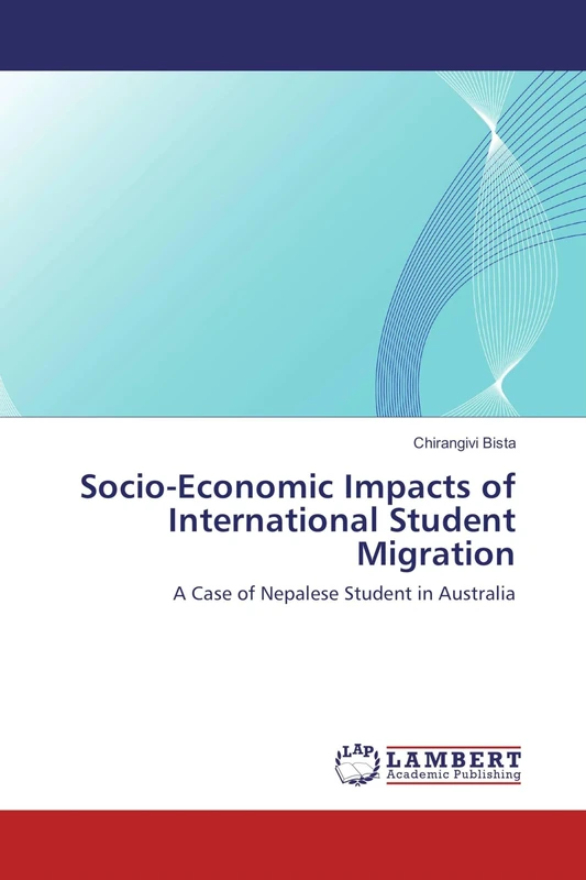 Socio-Economic Impacts of International Student Migration: A Case of Nepalese Student in Australia