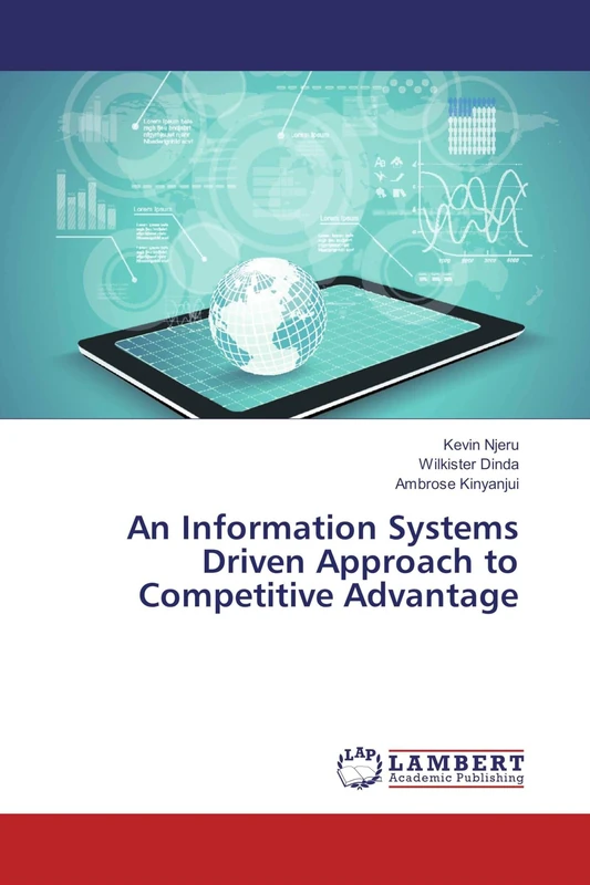 An Information Systems Driven Approach to Competitive Advantage - Image 1
