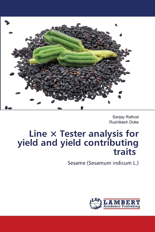 Line × Tester analysis for yield and yield contributing traits: Sesame (Sesamum indicum L.)
