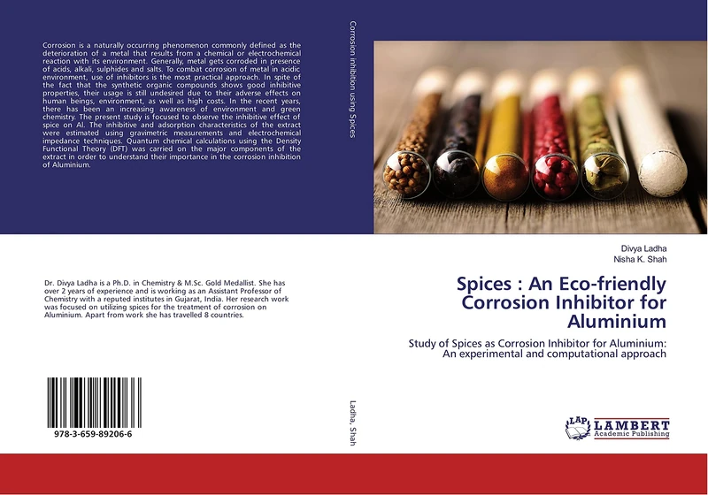 Spices : An Eco-friendly Corrosion Inhibitor for Aluminium: Study of Spices as Corrosion Inhibitor for Aluminium: An experimental and computational approach
