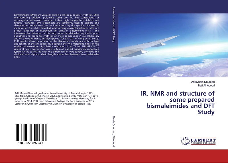 IR, NMR and structure of some prepared bismaleimides and DFT Study