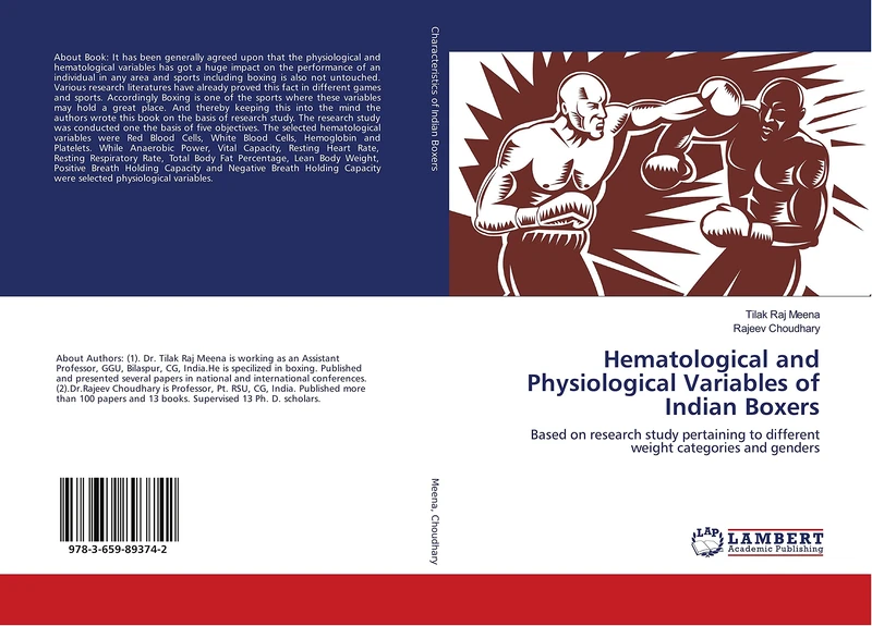 Hematological and Physiological Variables of Indian Boxers: Based on research study pertaining to different weight categories and genders