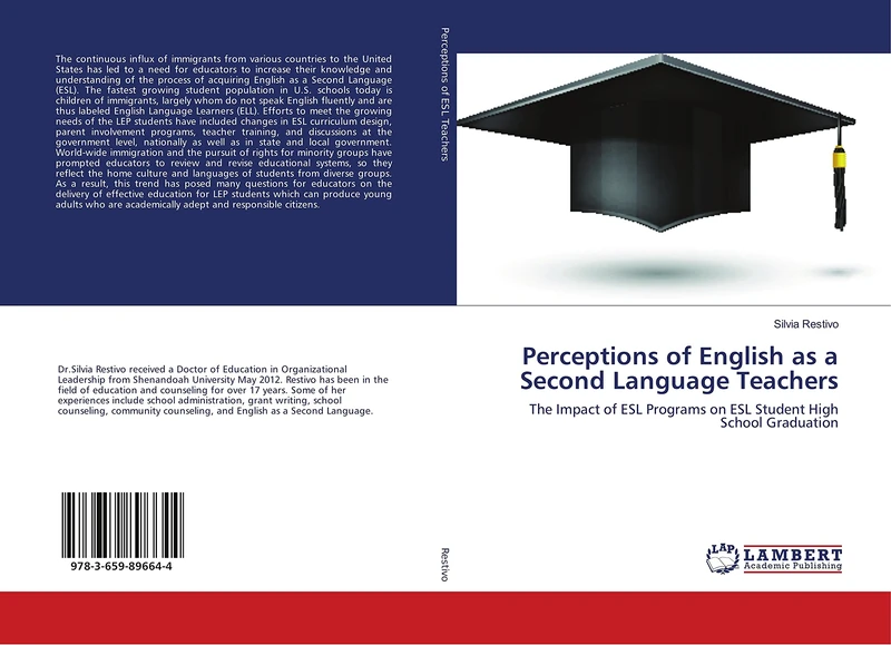 Perceptions of English as a Second Language Teachers: The Impact of ESL Programs on ESL Student High School Graduation