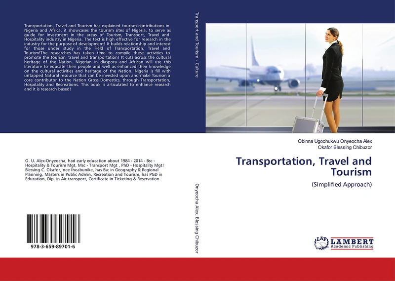 Transportation, Travel and Tourism: (Simplified Approach)