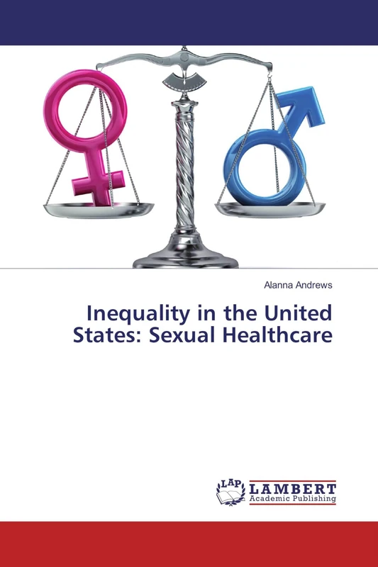 Inequality in the United States: Sexual Healthcare - Image 1