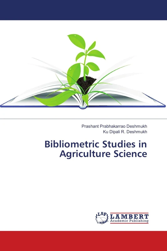 Bibliometric Studies in Agriculture Science