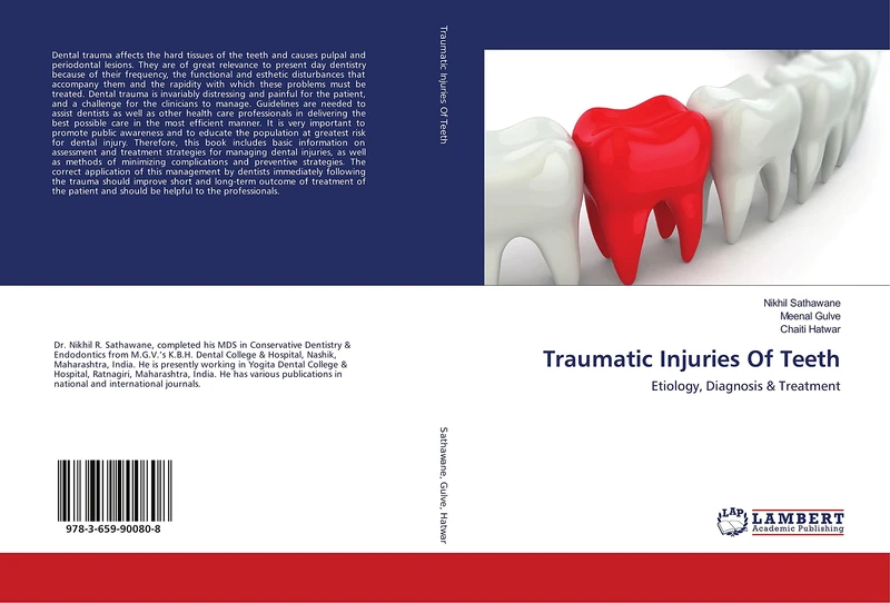 Traumatic Injuries Of Teeth: Etiology, Diagnosis & Treatment