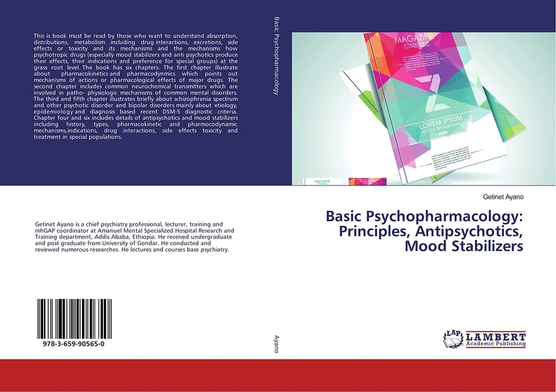 Basic Psychopharmacology: Principles, Antipsychotics, Mood Stabilizers