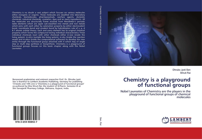 Chemistry is a playground of functional groups: Nobel Laureates of Chemistry are the players in the playground of functional groups of chemical molecules