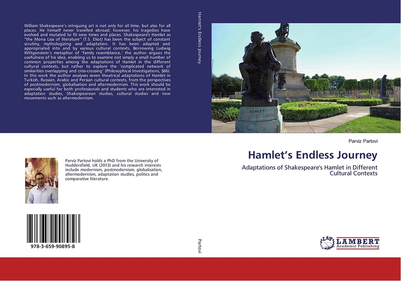 Hamlet’s Endless Journey: Adaptations of Shakespeare's Hamlet in Different Cultural Contexts