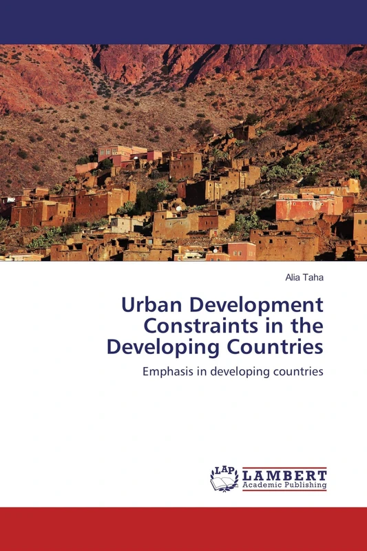 Urban Development Constraints in the Developing Countries: Emphasis in developing countries - Image 1