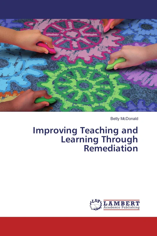 Improving Teaching and Learning Through Remediation
