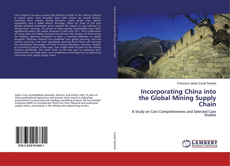 Incorporating China into the Global Mining Supply Chain: A Study on Cost Competitiveness and Selected Case Studies - Image 1