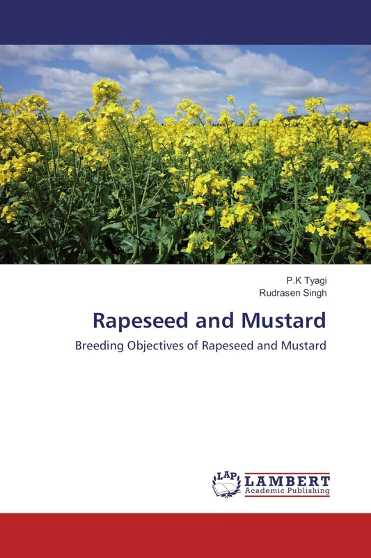 Rapeseed and Mustard: Breeding Objectives of Rapeseed and Mustard