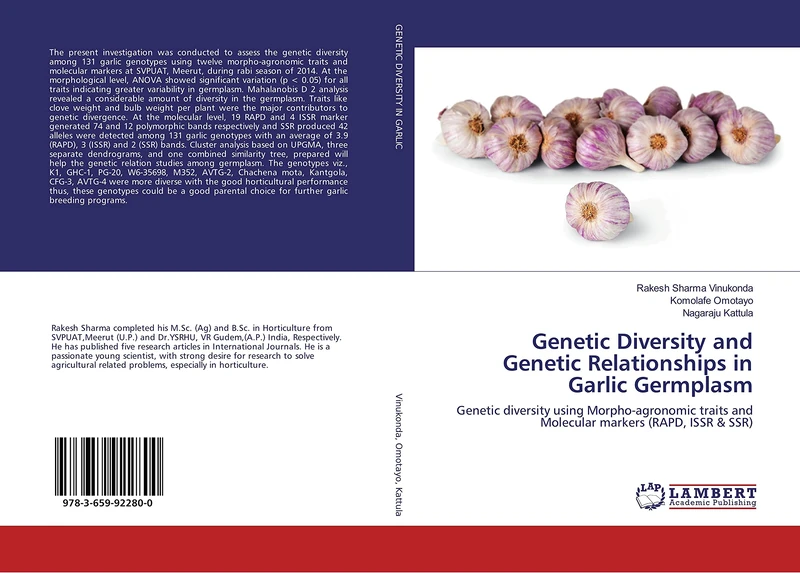 Genetic Diversity and Genetic Relationships in Garlic Germplasm: Genetic diversity using Morpho-agronomic traits and Molecular markers (RAPD, ISSR & SSR) - Image 1