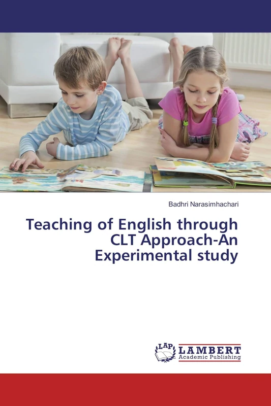 Teaching of English through CLT Approach-An Experimental study