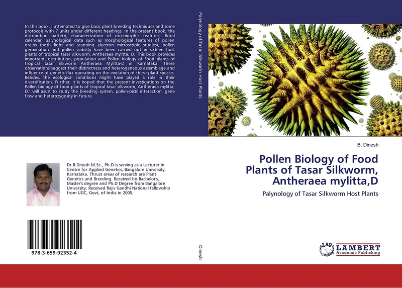 Pollen Biology of Food Plants of Tasar Silkworm, Antheraea mylitta,D: Palynology of Tasar Silkworm Host Plants