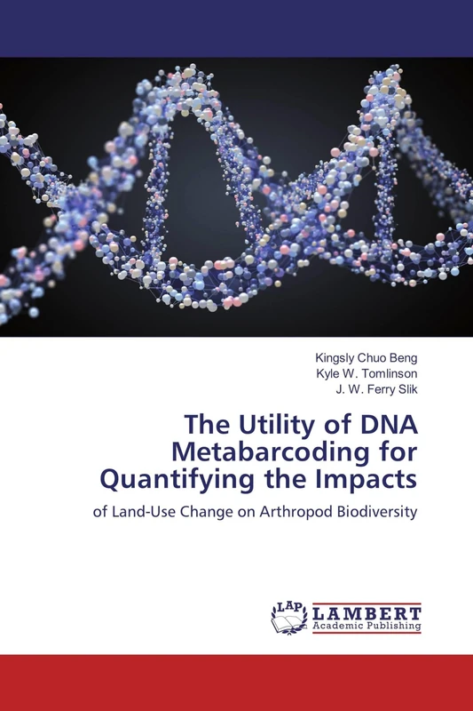 The Utility of DNA Metabarcoding for Quantifying the Impacts: of Land-Use Change on Arthropod Biodiversity - Image 1