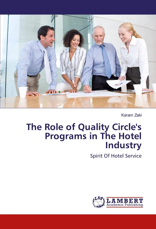 The Role of Quality Circle's Programs in The Hotel Industry: Spirit Of Hotel Service - Image 1