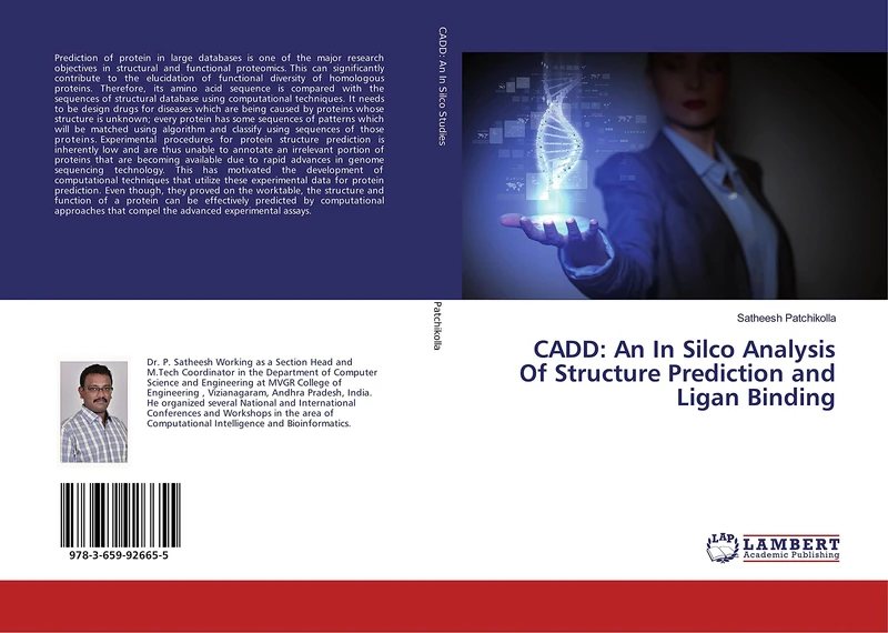 CADD: An In Silco Analysis Of Structure Prediction and Ligan Binding
