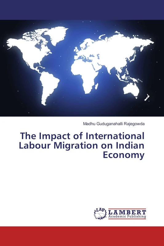 The Impact of International Labour Migration on Indian Economy