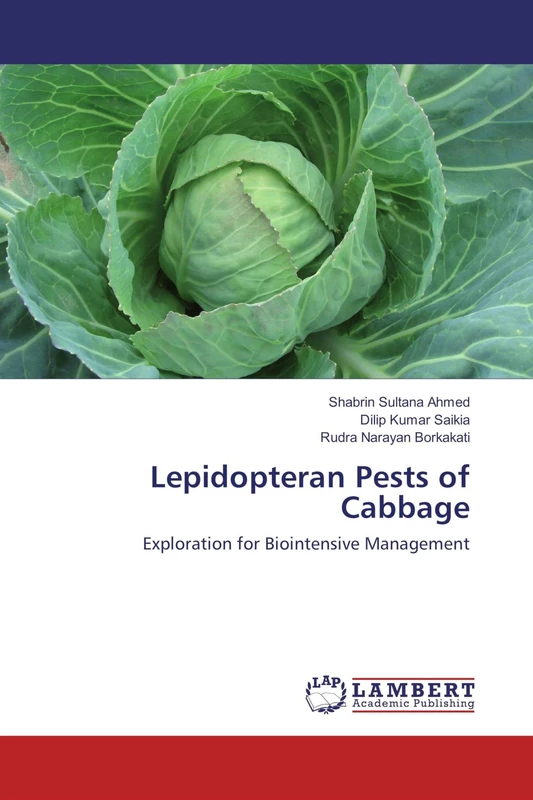 Lepidopteran Pests of Cabbage: Exploration for Biointensive Management