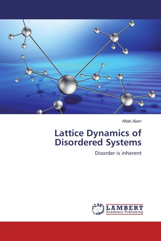 Lattice Dynamics of Disordered Systems: Disorder is inherent