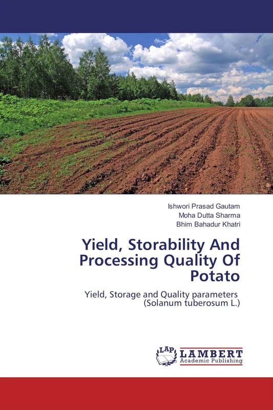 Yield, Storability And Processing Quality Of Potato: Yield, Storage and Quality parameters (Solanum tuberosum L.)
