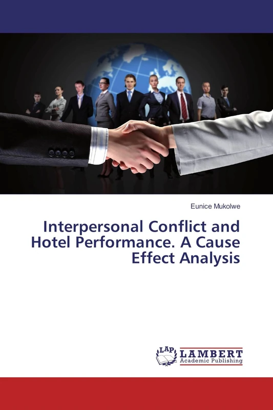 Interpersonal Conflict and Hotel Performance. A Cause Effect Analysis - Image 1