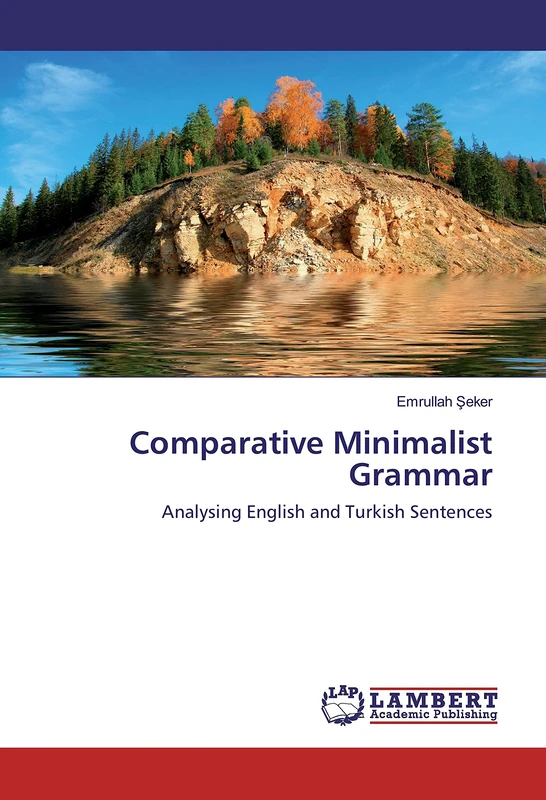 Comparative Minimalist Grammar: Analysing English and Turkish Sentences