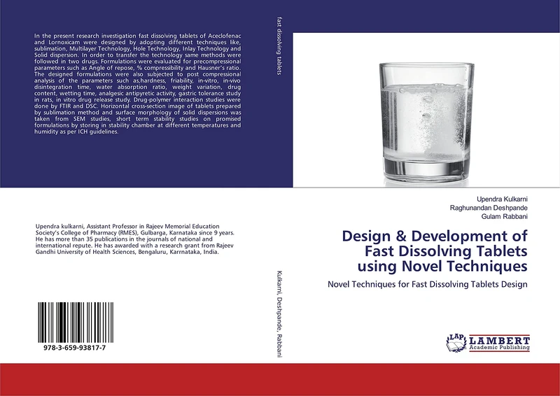 Design & Development of Fast Dissolving Tablets using Novel Techniques: Novel Techniques for Fast Dissolving Tablets Design