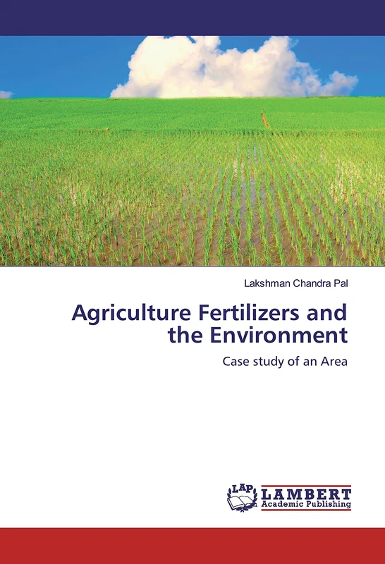 Agriculture Fertilizers and the Environment: Case study of an Area