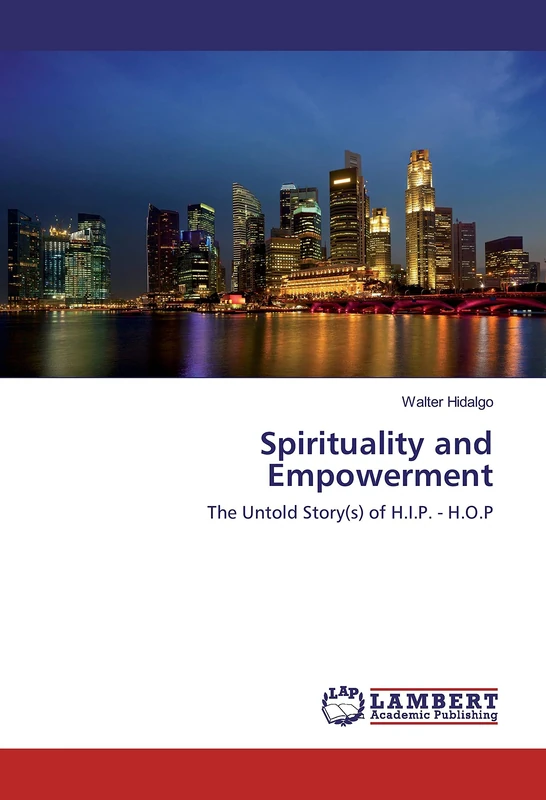 Spirituality and Empowerment: The Untold Story(s) of H.I.P. - H.O.P