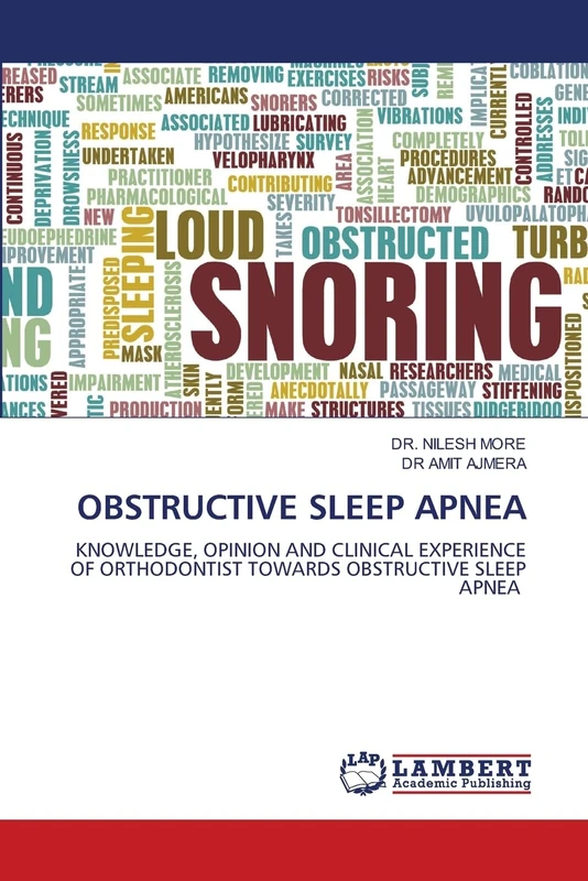 OBSTRUCTIVE SLEEP APNEA: KNOWLEDGE, OPINION AND CLINICAL EXPERIENCE OF ORTHODONTIST TOWARDS OBSTRUCTIVE SLEEP APNEA