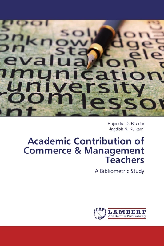 Academic Contribution of Commerce & Management Teachers: A Bibliometric Study