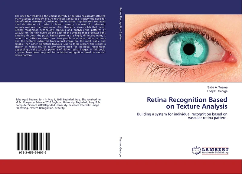 Retina Recognition Based on Texture Analysis: Building a system for individual recognition based on vascular retina pattern.