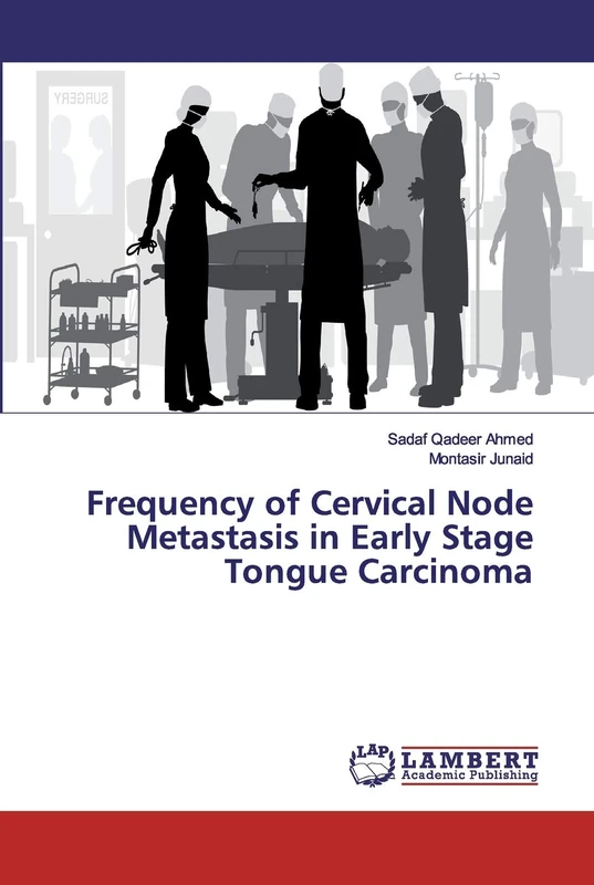 Frequency of Cervical Node Metastasis in Early Stage Tongue Carcinoma