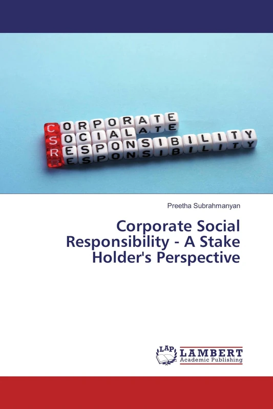 Corporate Social Responsibility - A Stake Holder's Perspective