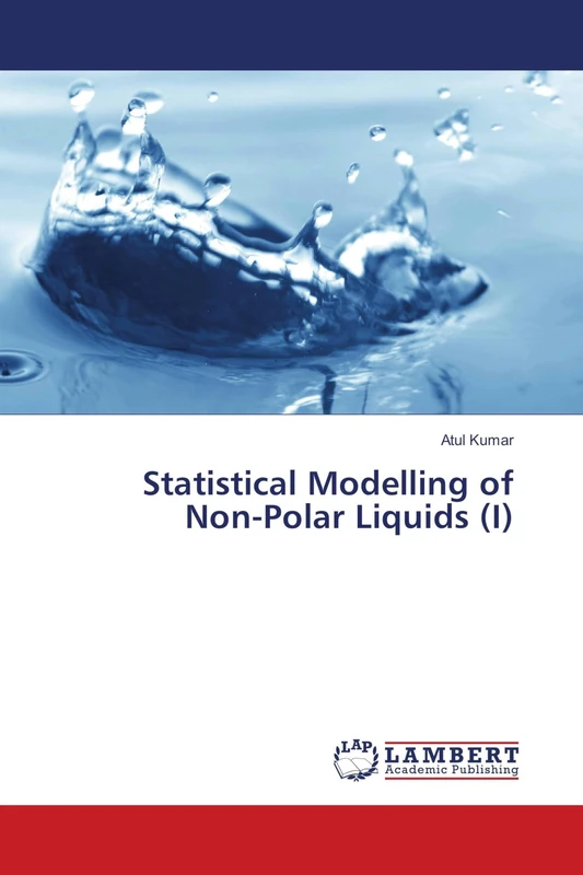 Statistical Modelling of Non-Polar Liquids (I)