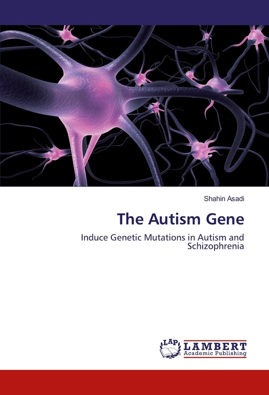 The Autism Gene: Induce Genetic Mutations in Autism and Schizophrenia - Image 1