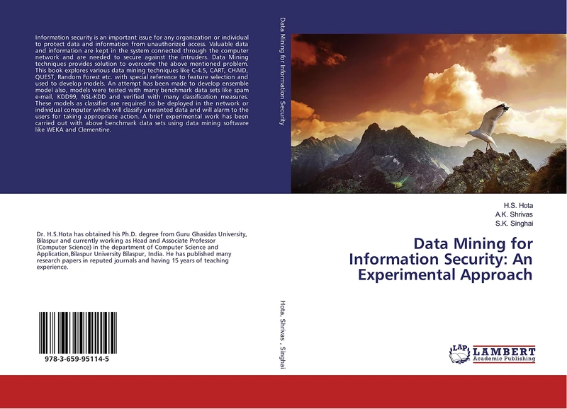 Data Mining for Information Security: An Experimental Approach