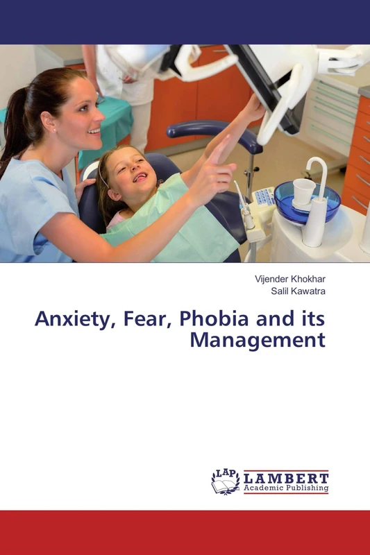 Anxiety, Fear, Phobia and its Management