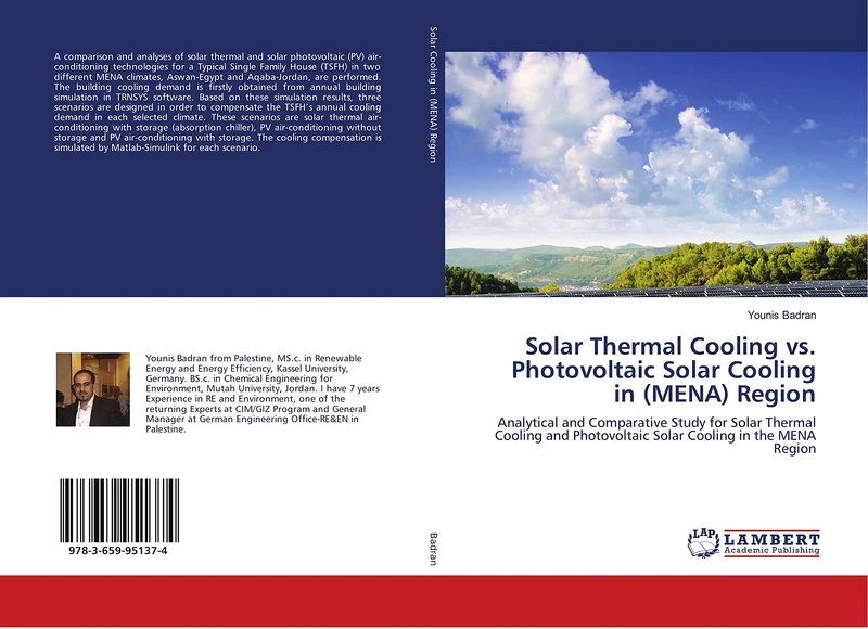 Solar Thermal Cooling vs. Photovoltaic Solar Cooling in (MENA) Region: Analytical and Comparative Study for Solar Thermal Cooling and Photovoltaic Solar Cooling in the MENA Region