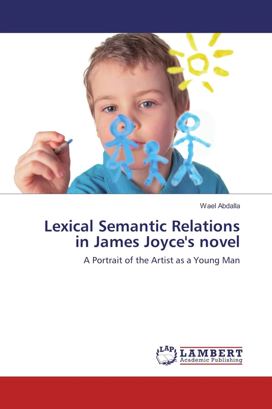 Lexical Semantic Relations in James Joyce's novel: A Portrait of the Artist as a Young Man - Image 1