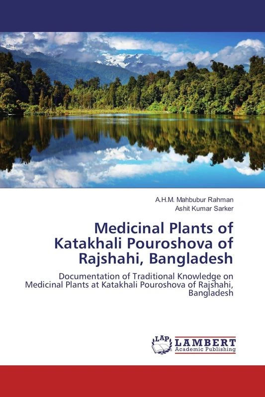 Medicinal Plants of Katakhali Pouroshova of Rajshahi, Bangladesh: Documentation of Traditional Knowledge on Medicinal Plants at Katakhali Pouroshova of Rajshahi, Bangladesh - Image 1